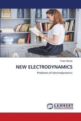 NEW ELECTRODYNAMICS