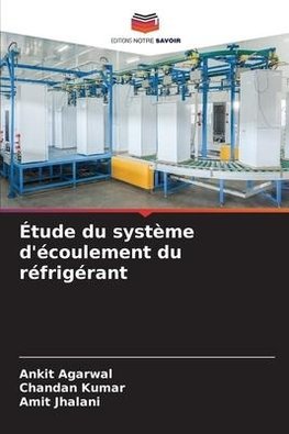 Étude du système d'écoulement du réfrigérant