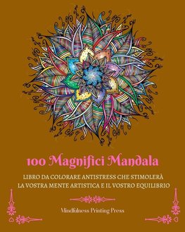 100 Magnifici Mandala