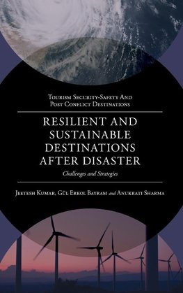 Resilient and Sustainable Destinations After Disaster