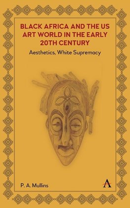 Black Africa and the US Art World in the Early 20th Century