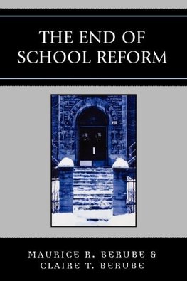 End of School Reform