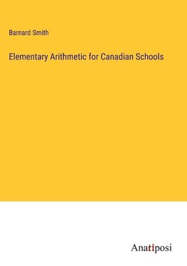 Elementary Arithmetic for Canadian Schools