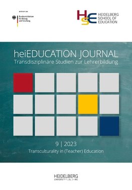 heiEDUCATION JOURNAL / Transculturality in (Teacher) Education