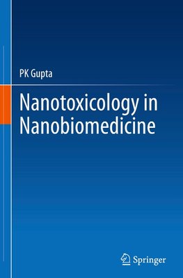 Nanotoxicology in Nanobiomedicine