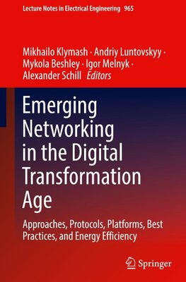 Emerging Networking in the Digital Transformation Age