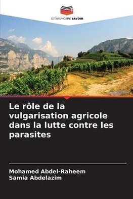 Le rôle de la vulgarisation agricole dans la lutte contre les parasites