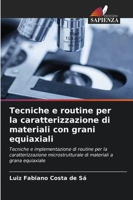 Tecniche e routine per la caratterizzazione di materiali con grani equiaxiali