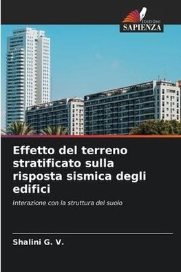 Effetto del terreno stratificato sulla risposta sismica degli edifici