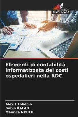 Elementi di contabilità informatizzata dei costi ospedalieri nella RDC