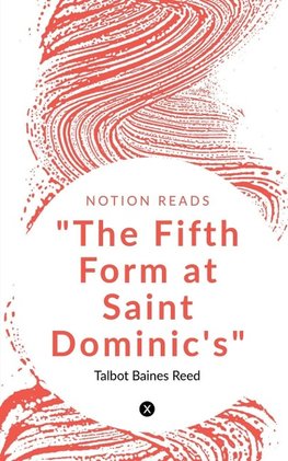 "The Fifth Form at Saint Dominic's"