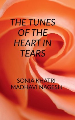 THE TUNES OF THE HEART IN TEARS