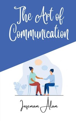 The Art of Communication