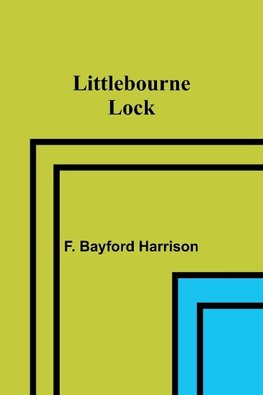 Littlebourne Lock