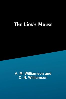 The Lion's Mouse