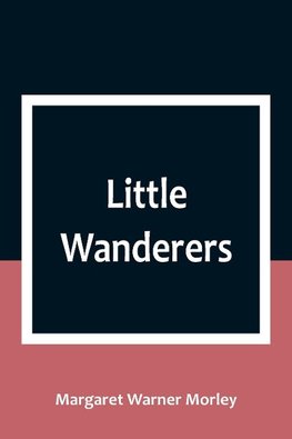 Little Wanderers