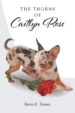 The Thorns of Caitlyn Rose