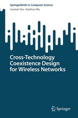 Cross-Technology Coexistence Design for Wireless Networks