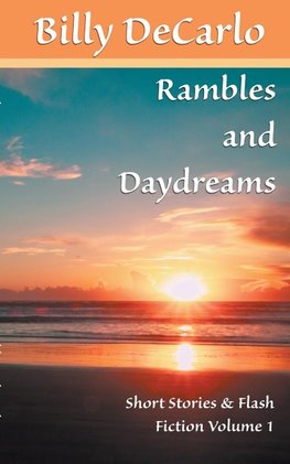 Rambles and Daydreams