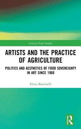 Artists and the Practice of Agriculture