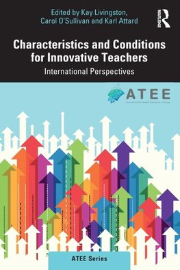 Characteristics and Conditions for Innovative Teachers