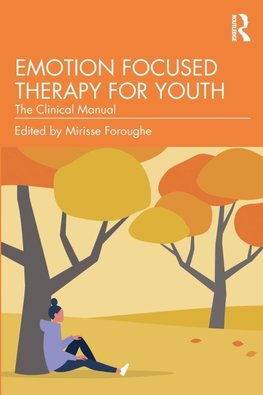 Emotion Focused Therapy for Youth