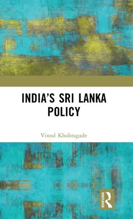 India's Sri Lanka Policy