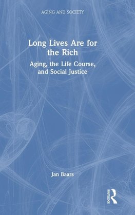 Long Lives Are for the Rich