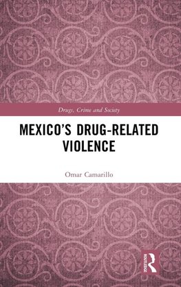 Mexico's Drug-Related Violence