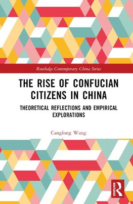 The Rise of Confucian Citizens in China