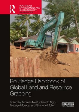 Routledge Handbook of Global Land and Resource Grabbing