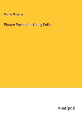 Picture Poems for Young Folks