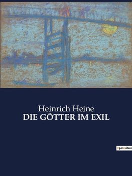 DIE GÖTTER IM EXIL