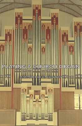 Playing a Church Organ