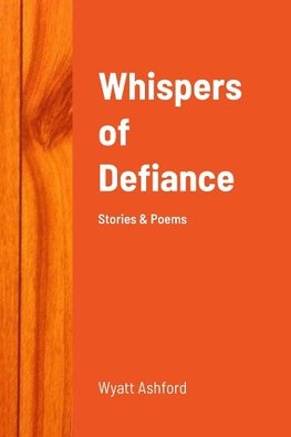 Whispers of Defiance