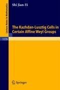 The Kazhdan-Lusztig Cells in Certain Affine Weyl Groups