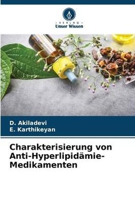 Charakterisierung von Anti-Hyperlipidämie-Medikamenten