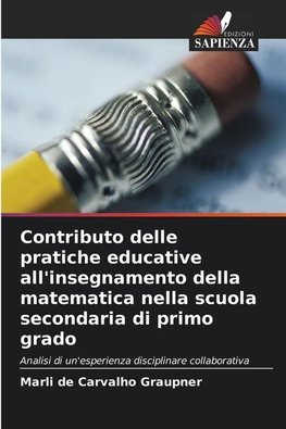 Contributo delle pratiche educative all'insegnamento della matematica nella scuola secondaria di primo grado