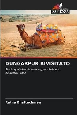 DUNGARPUR RIVISITATO