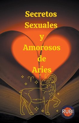 Secretos Sexuales y Amorosos  de  Aries