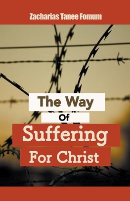 The Way Of Suffering For Christ