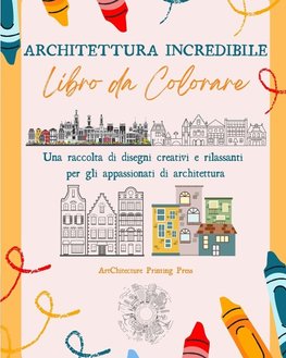 Architettura Incredibile