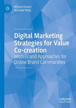 Digital Marketing Strategies for Value Co-creation