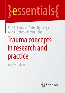 Trauma concepts in research and practice