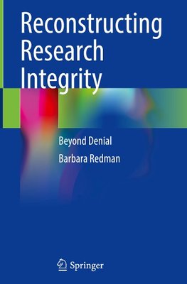 Reconstructing Research Integrity