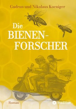 Die Bienenforscher