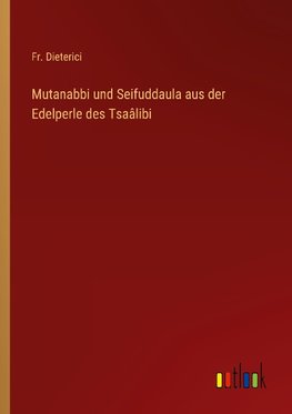 Mutanabbi und Seifuddaula aus der Edelperle des Tsaâlibi