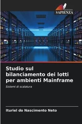 Studio sul bilanciamento dei lotti per ambienti Mainframe