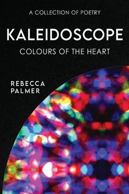 Kaleidoscope - Colours Of The Heart