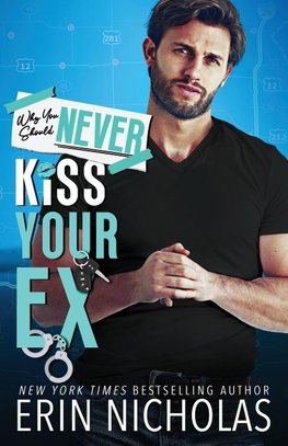 Why You Should Never Kiss Your Ex